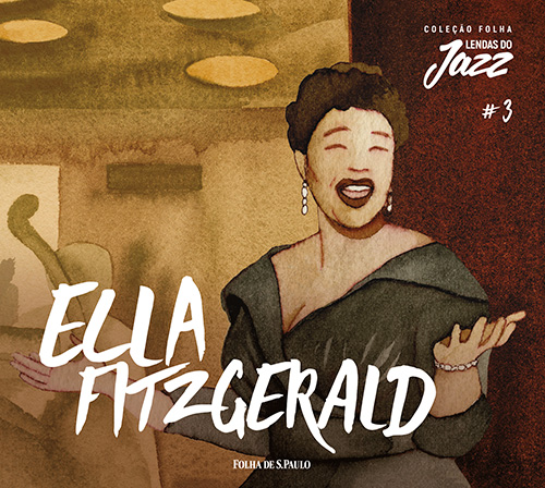 Ella Fitzgerald - Coleo Folha Lendas do Jazz